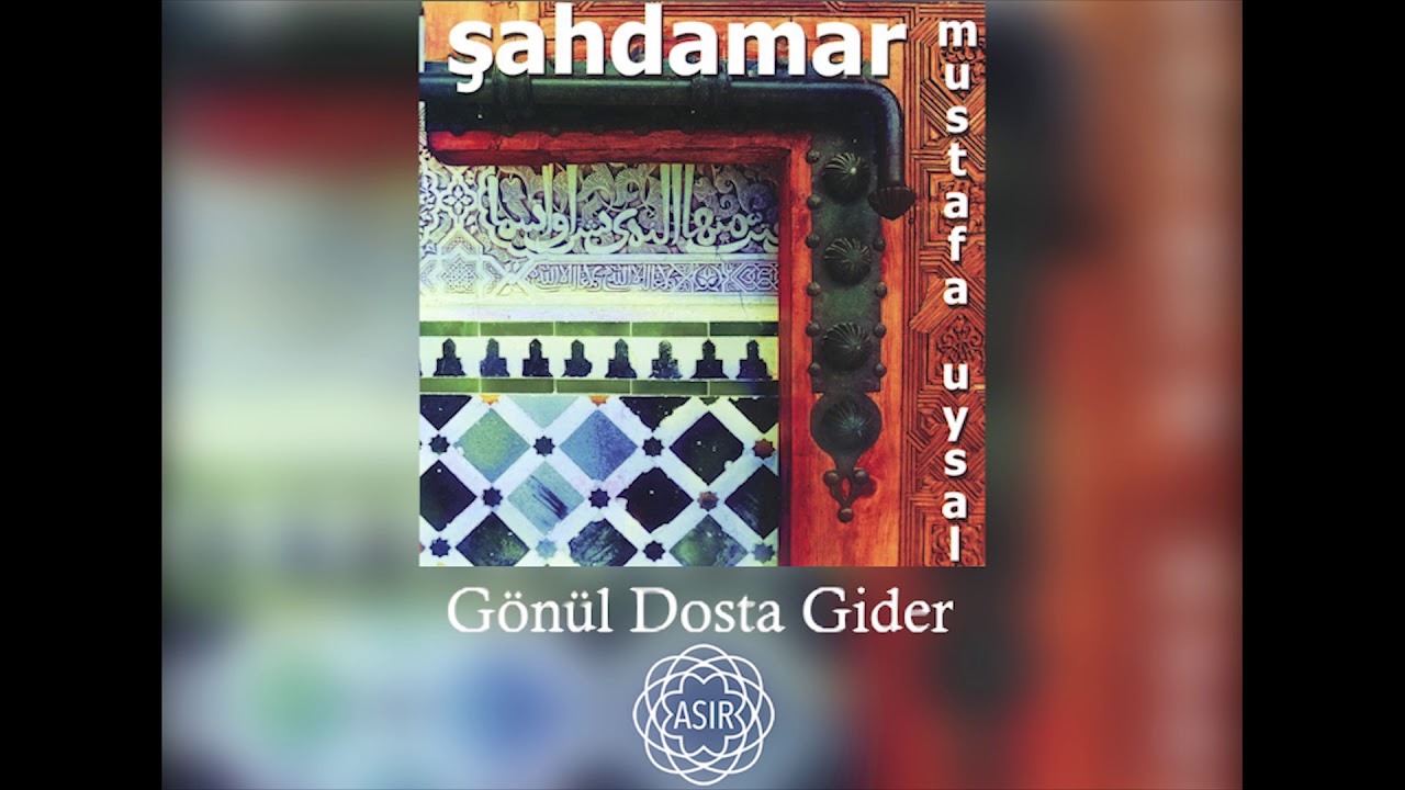 Mustafa Uysal - Gönül Dosta Gider