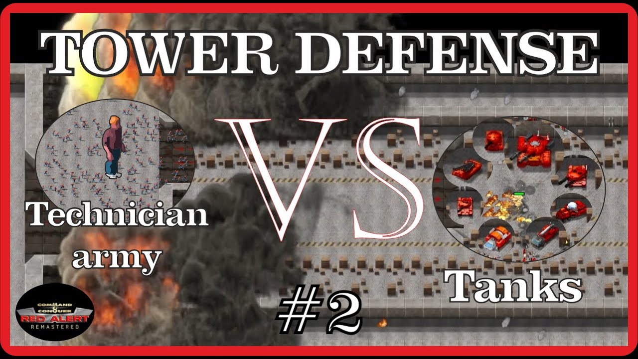 [Tower Defense] C&C Remastered: Red Alert | Technicians VS Tanks Ep. #2