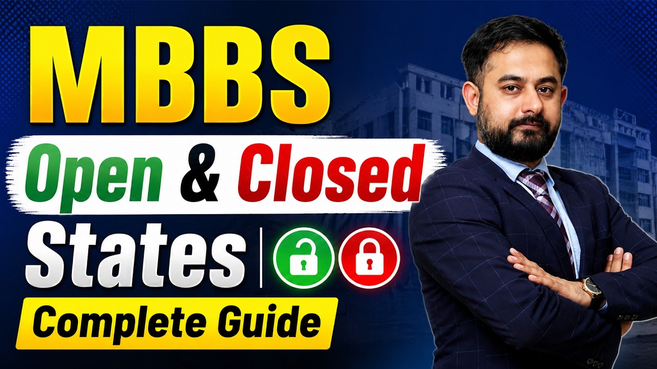 MBBS Open vs Closed States 🔥 Complete Guide | Har State Detail Mein Explained