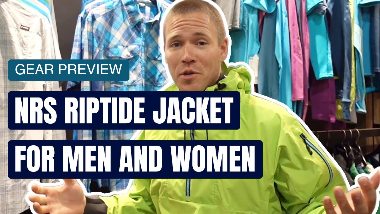 NRS Riptide Jacket for Men and Women | Touring Jackets | Gear Preview