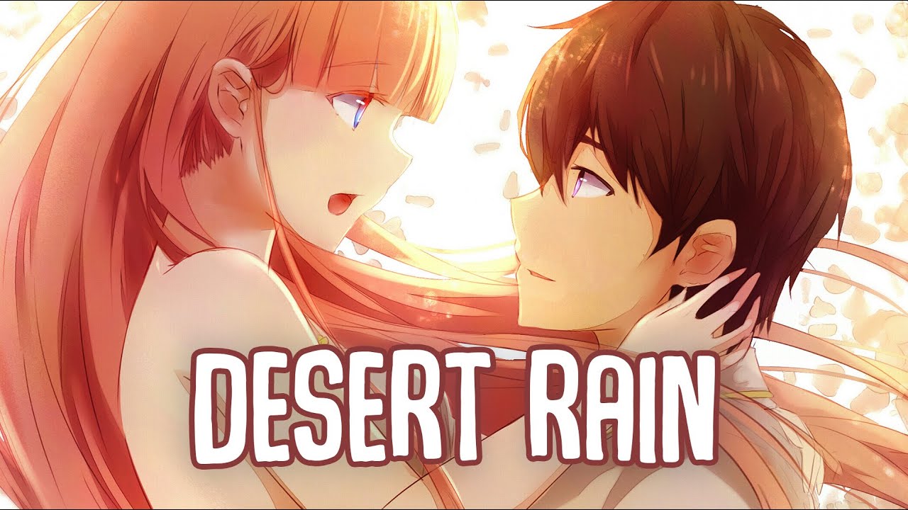 「Nightcore」&rarr; Desert Rain (Lyrics) by Bahjat
