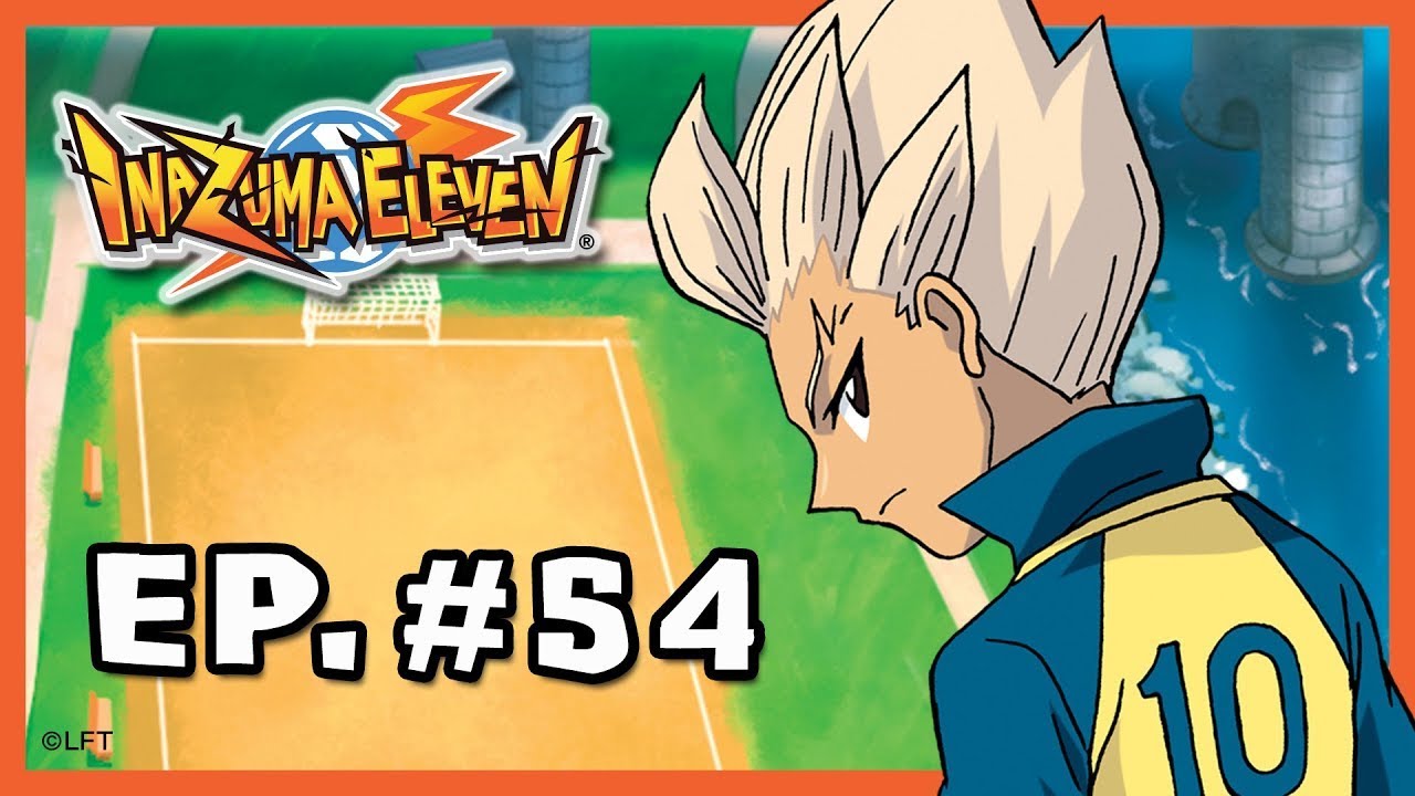 Inazuma Eleven - Episode 54 - Byron - The Back Up of the Gods