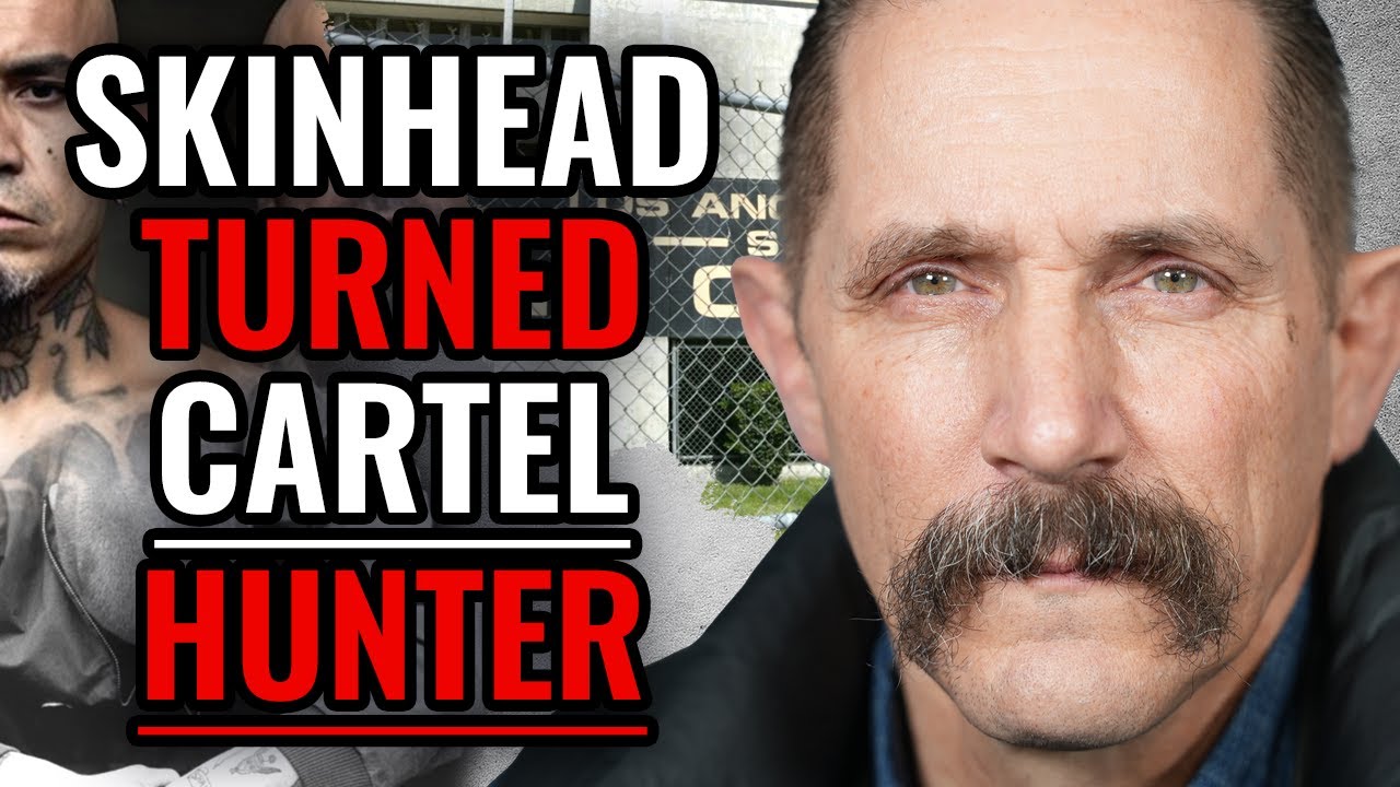 I Was A Skinhead In LA County Jail – Then I Hunted Drug Cartels In Mexico