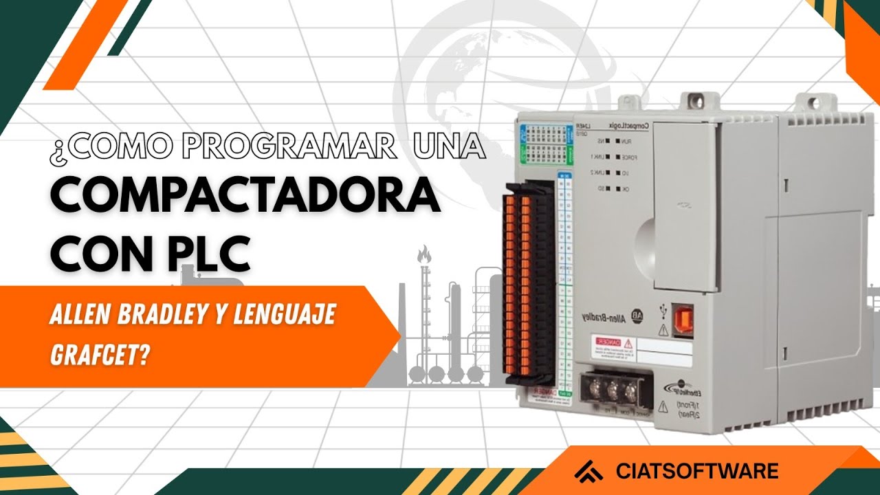 🤖💡 ¿CÓMO PROGRAMAR UNA COMPACTADORA CON PLC ALLEN-BRADLEY Y LENGUAJE GRAFCET? 🏭🔧📊