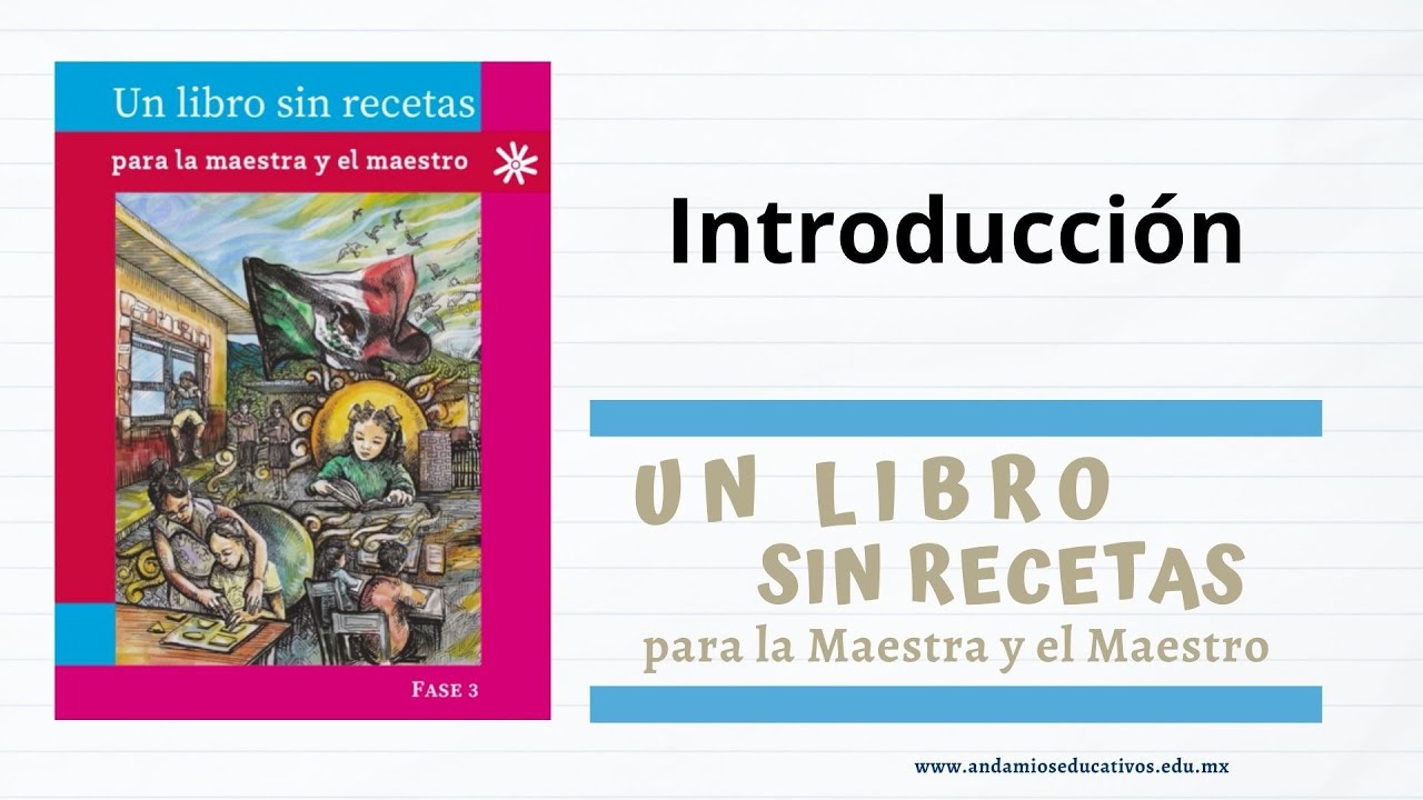 Un libro sin recetas | Fase 3 | Introducción