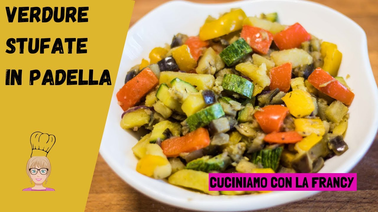 🆕Ho preparato le VERDURE STUFATE in padella - CUCINIAMO CON LA FRANCY