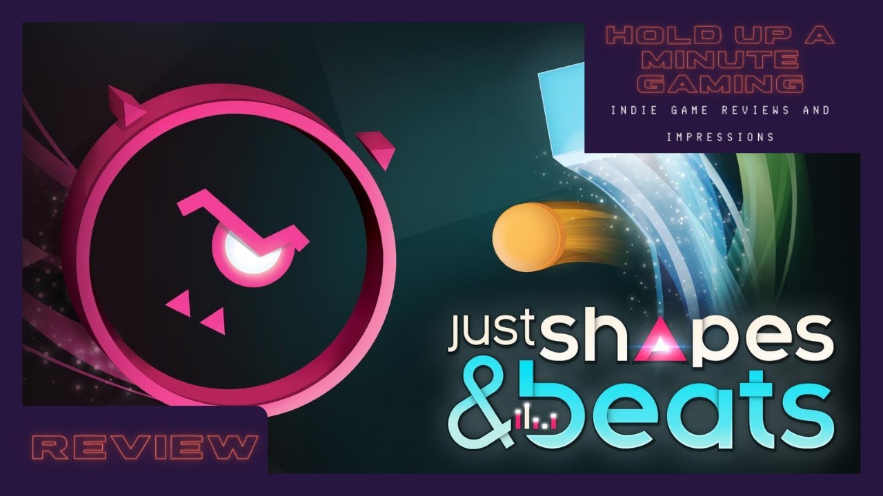 Just Shapes And Beats | Review