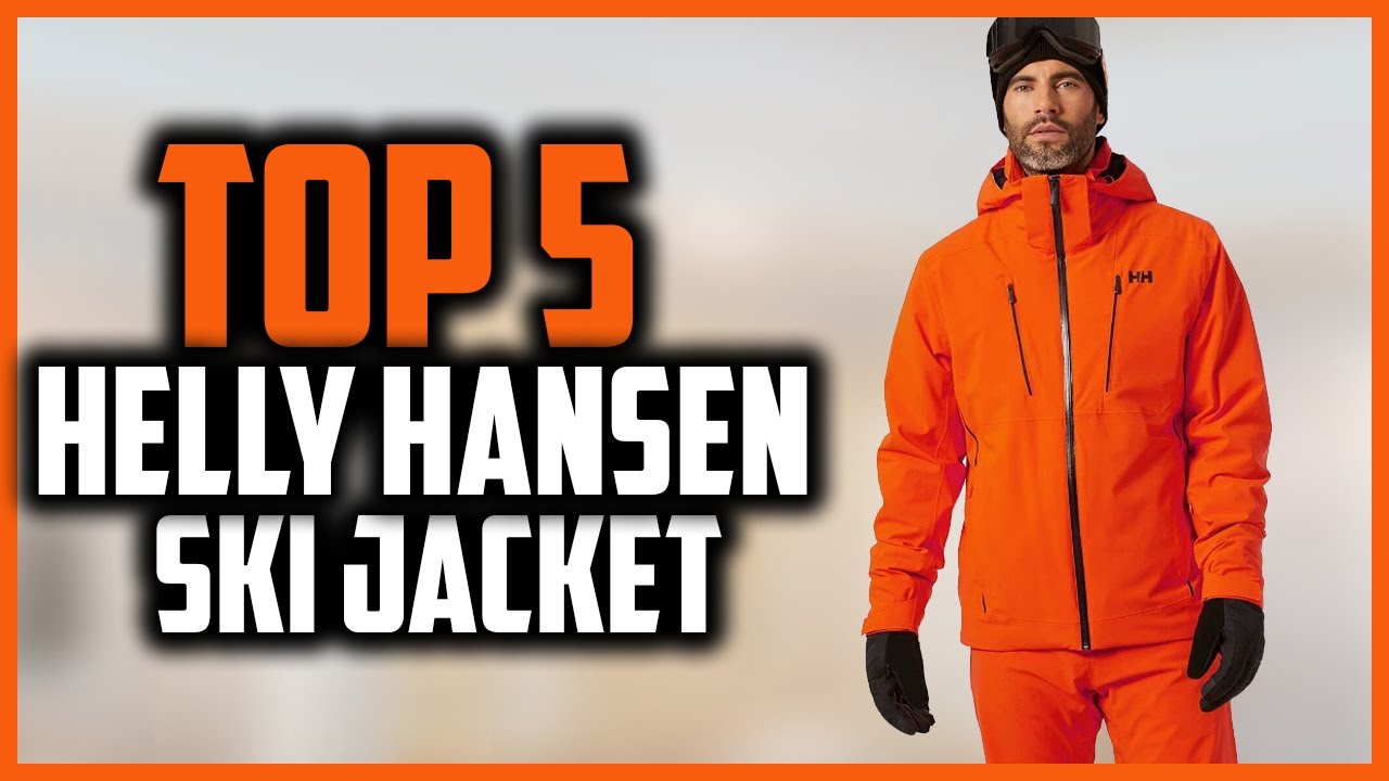 Top 5 Best Helly Hansen Ski Jacket of 2025