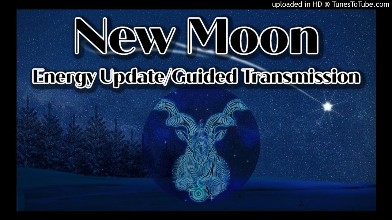 New Moon in Capricorn Message & Energy Healing 🌟
