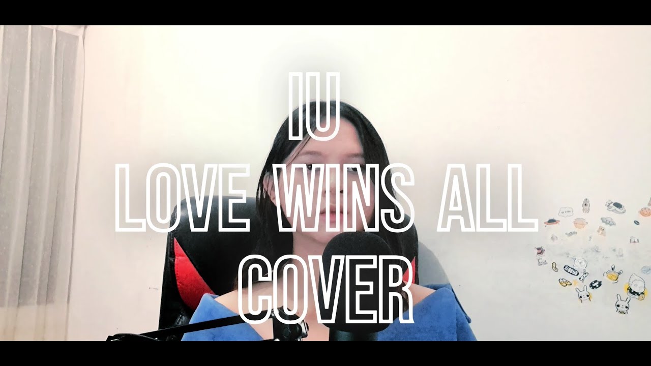 IU 'Love Wins All' Cover