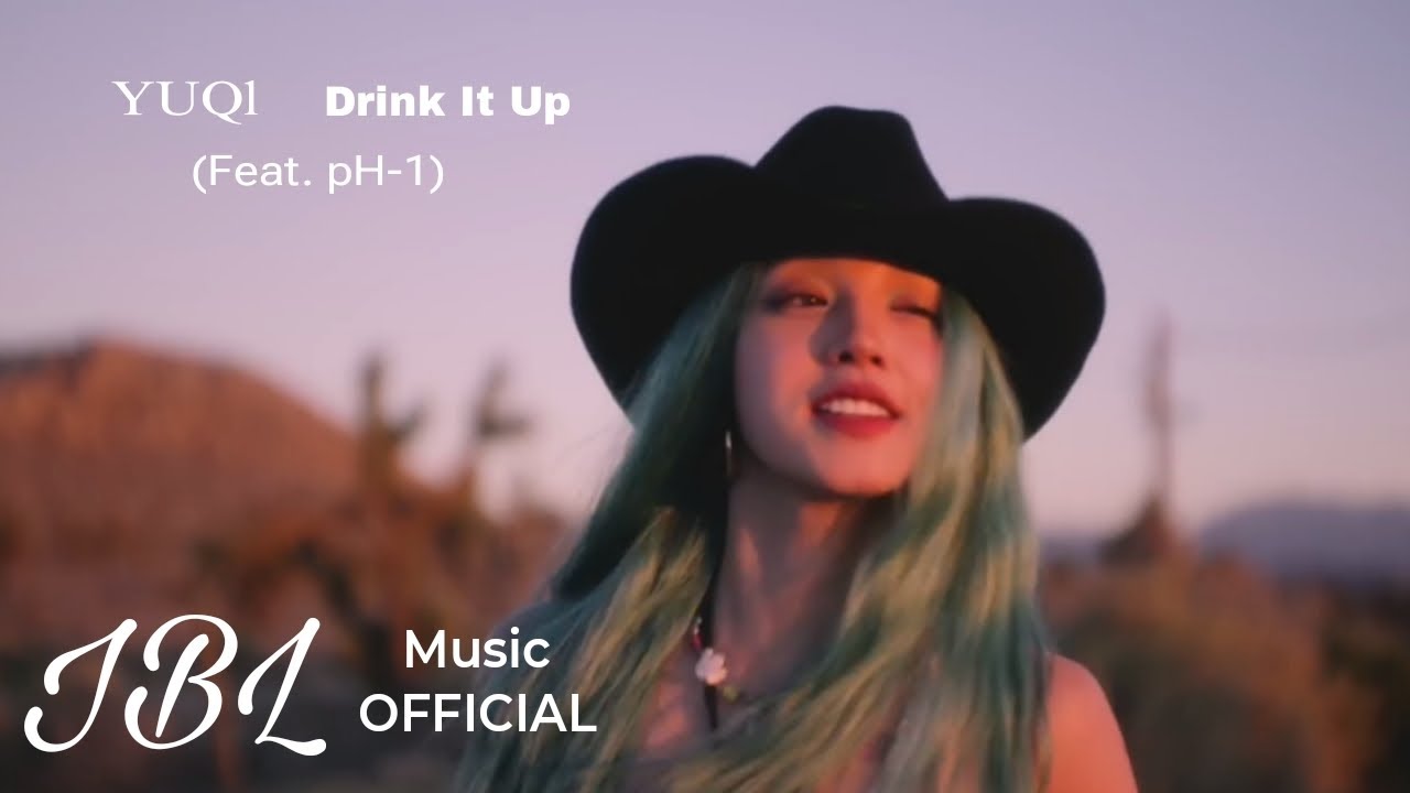 YUQI (우기) - Drink It Up&nbsp;(Feat.&nbsp;pH-1) [Music Video]