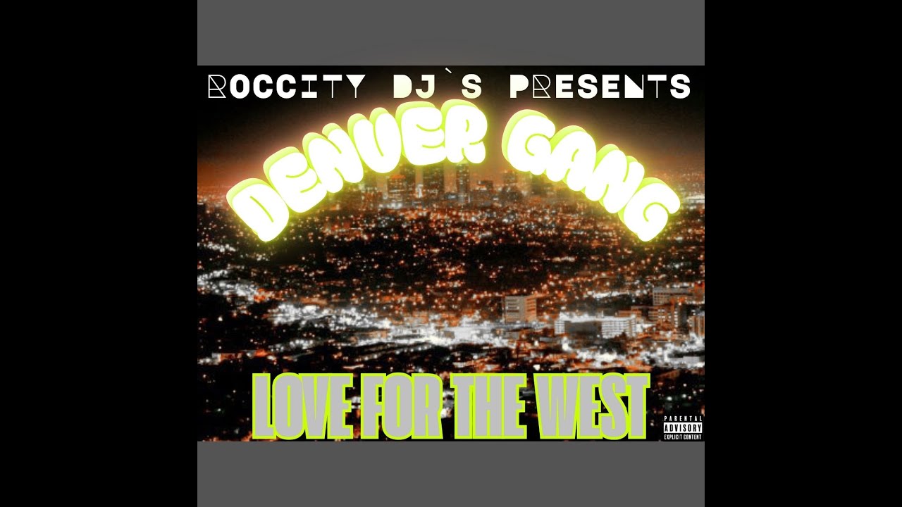DENVER GANG X LOVE FOR THE WEST
