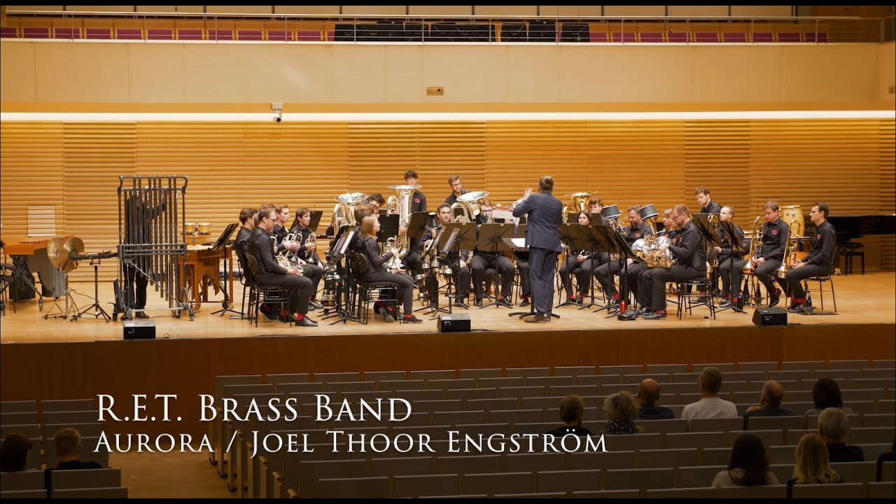 Aurora | Joel Thoor Engström – R.E.T. Brass Band (Austrian Nationals for Brass Band)