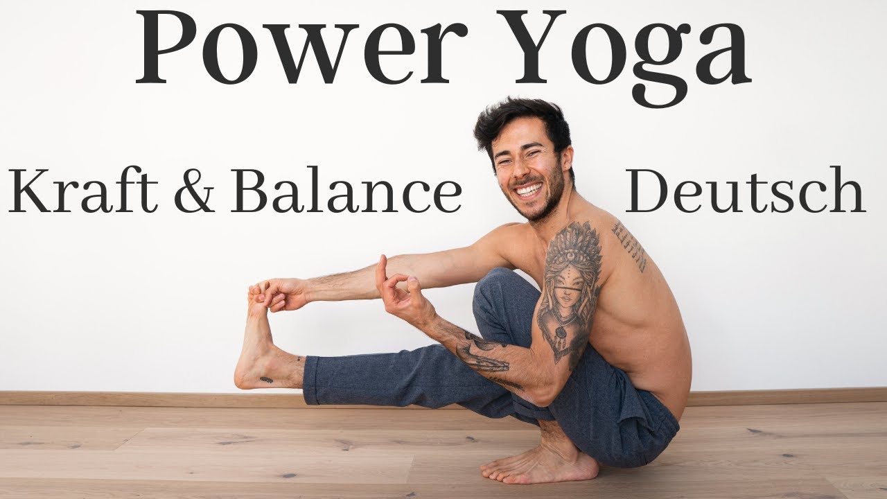 POWER YOGA DEUTSCH - Flow für Kraft und Balance I Pincha & Pistol Squat