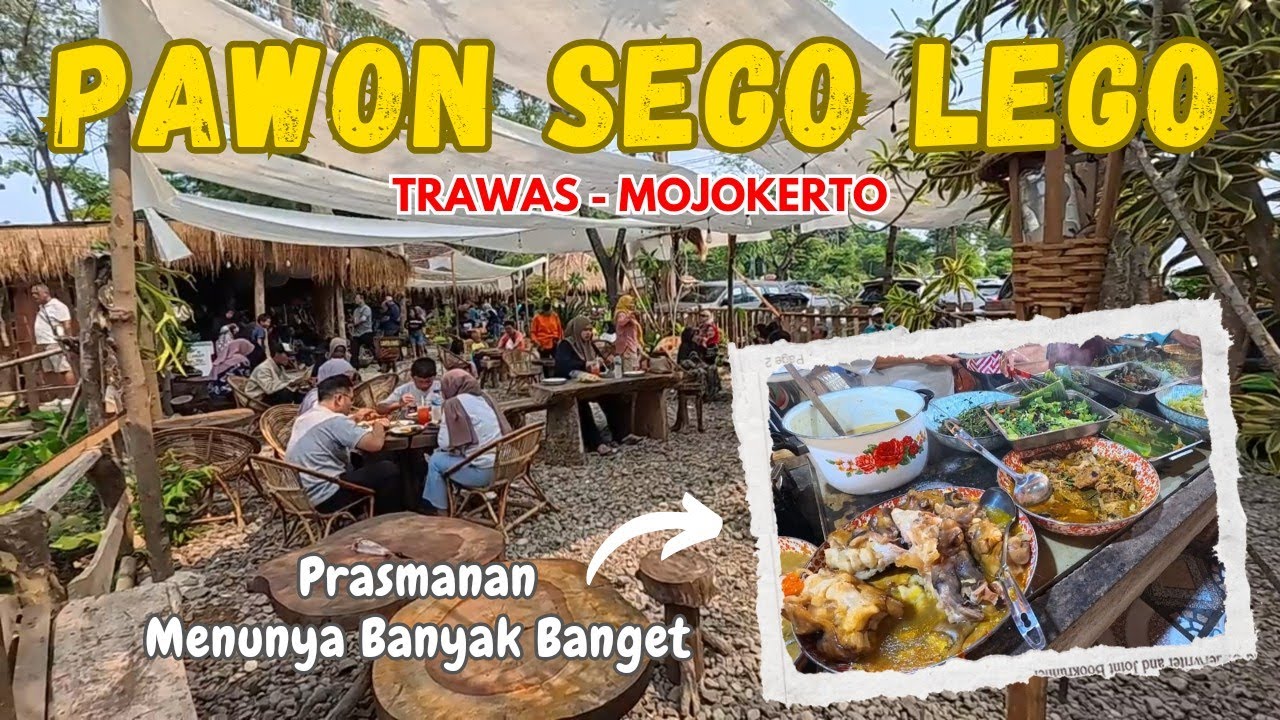 PAWON SEGO LEGO Trawas Mojokerto // Warung Prasmanan dengan Konsep Jadul