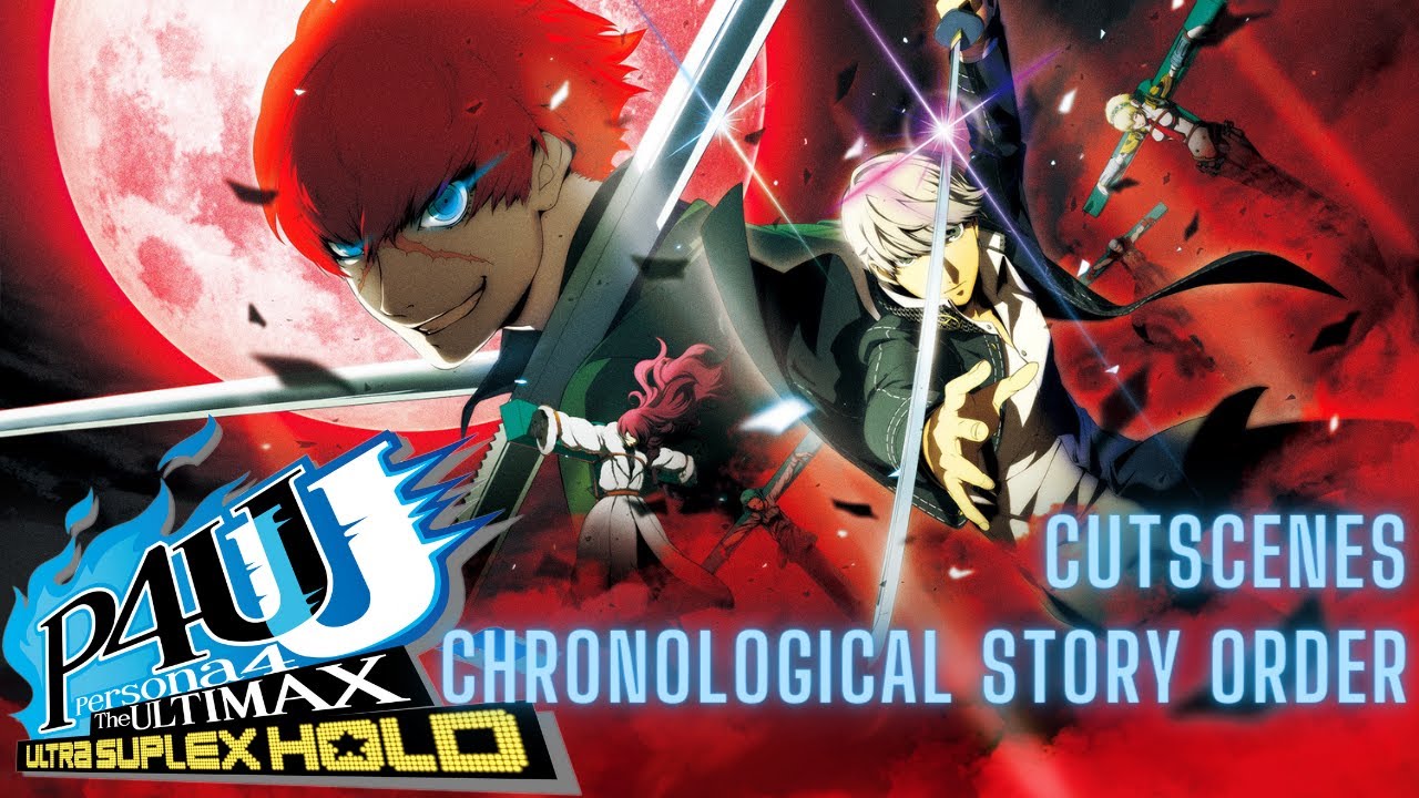 Persona 4 Arena Ultimax Cutscenes: Chronological Story Order