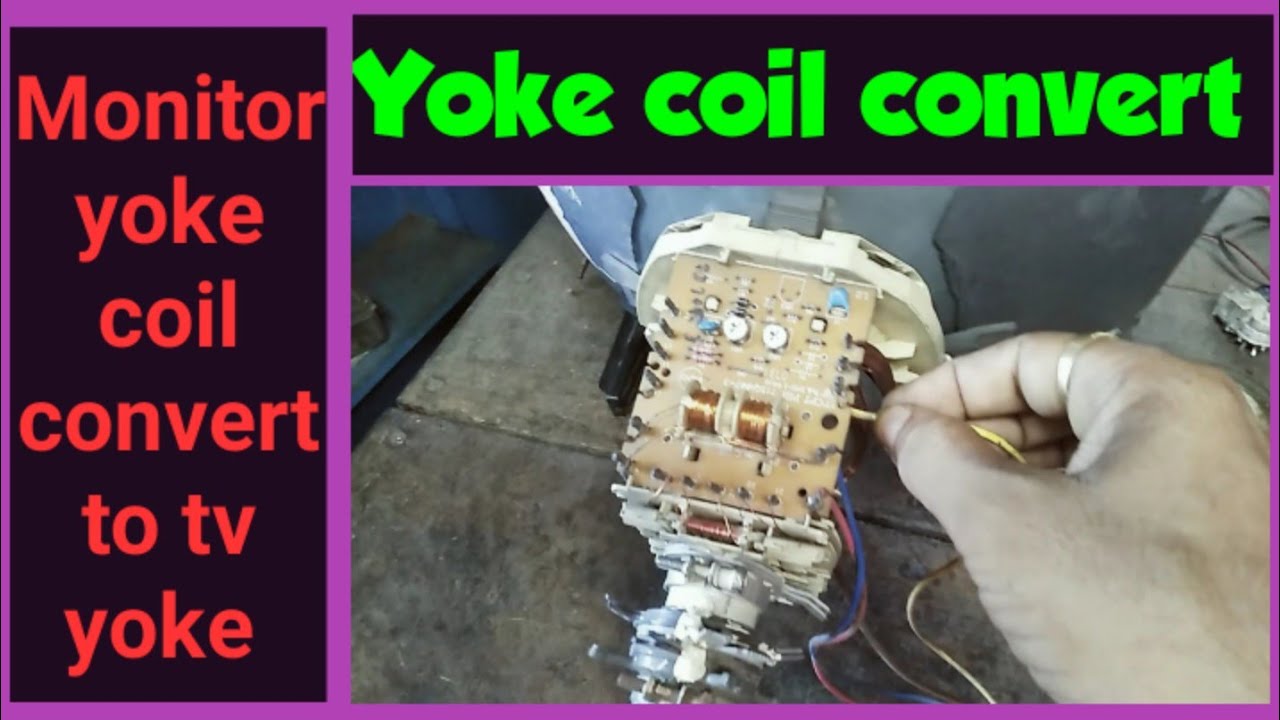 Monitor yoke coil convert. CRT monitor Picture tube ko kayse TV banata hay.