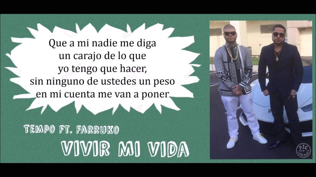 Tempo Ft. Farruko - Vivir Mi Vida (Letra)