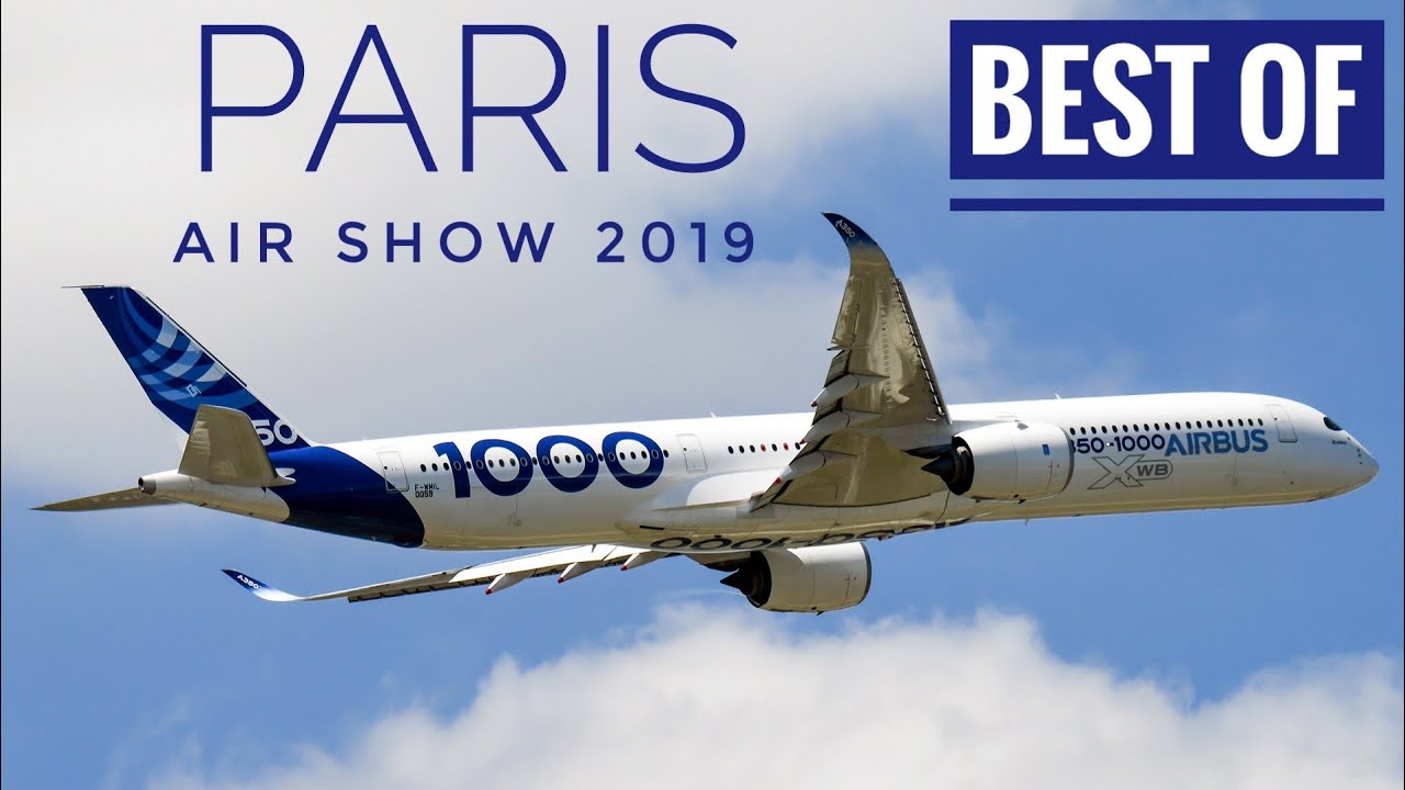 BEST OF Paris Air Show 2019