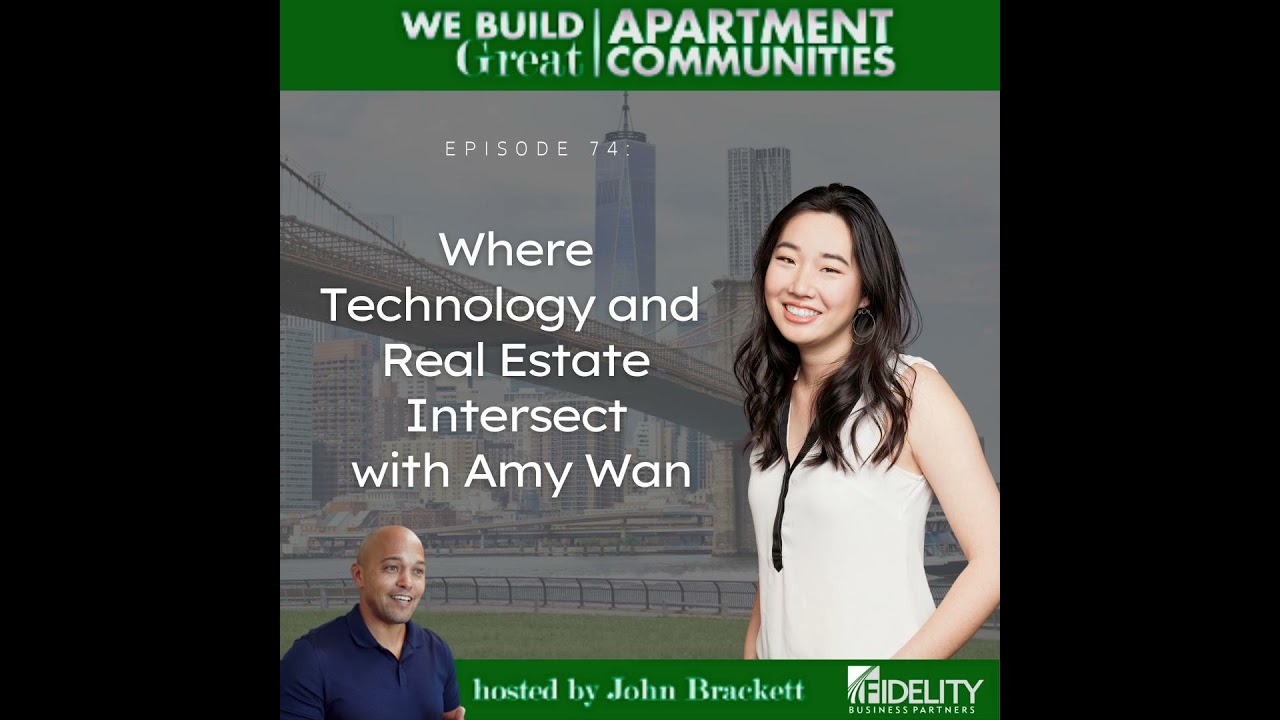 074: Where Technology and Real Estate Intersect with Amy Wan