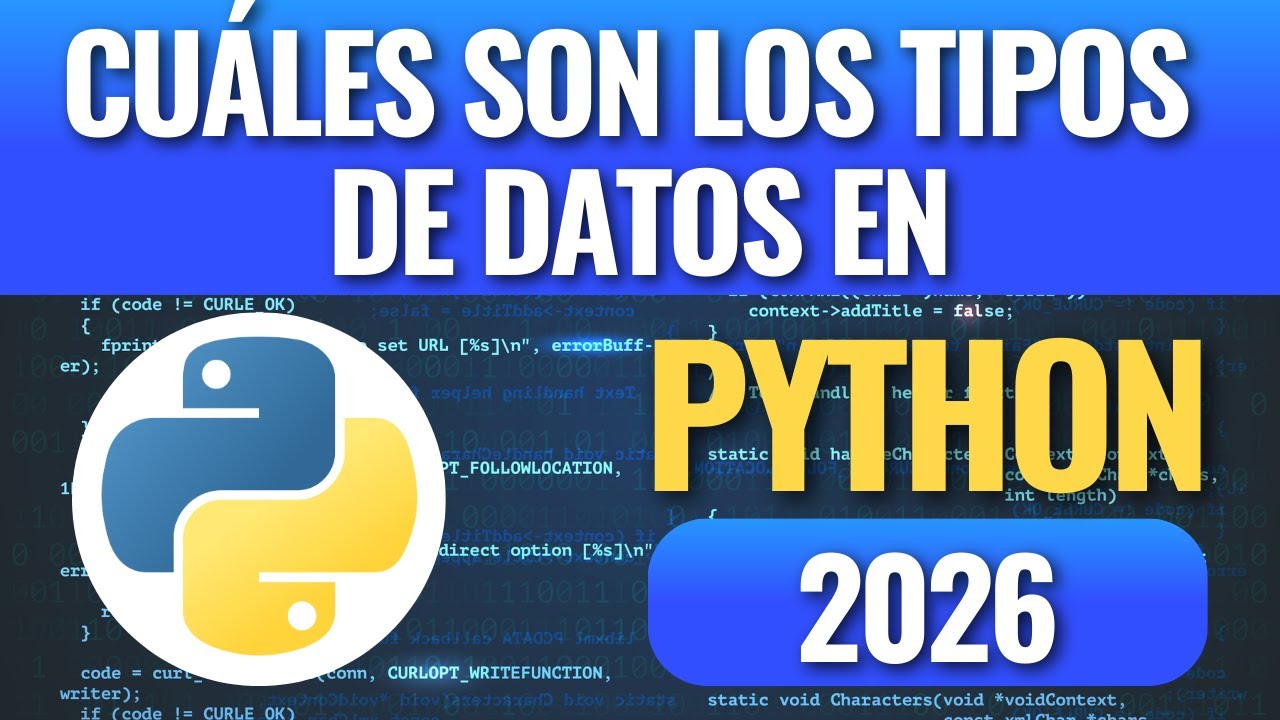 Cuáles son los tipos de datos en Python? en 2026