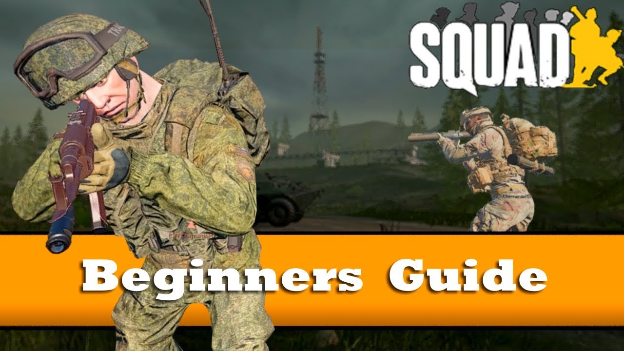 Squad Beginner's Guide - Version 9.x 2017