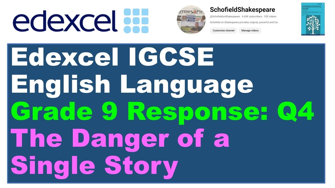 Achieving a Grade 9: The Danger of a Single Story (Edexcel IGCSE English Language)