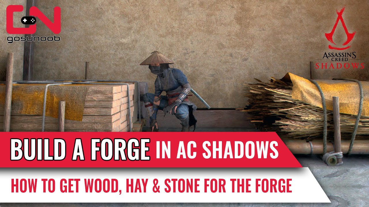 Build a Forge in AC Shadows and Where To Get Resources Wood, Hay and Stone for Building It