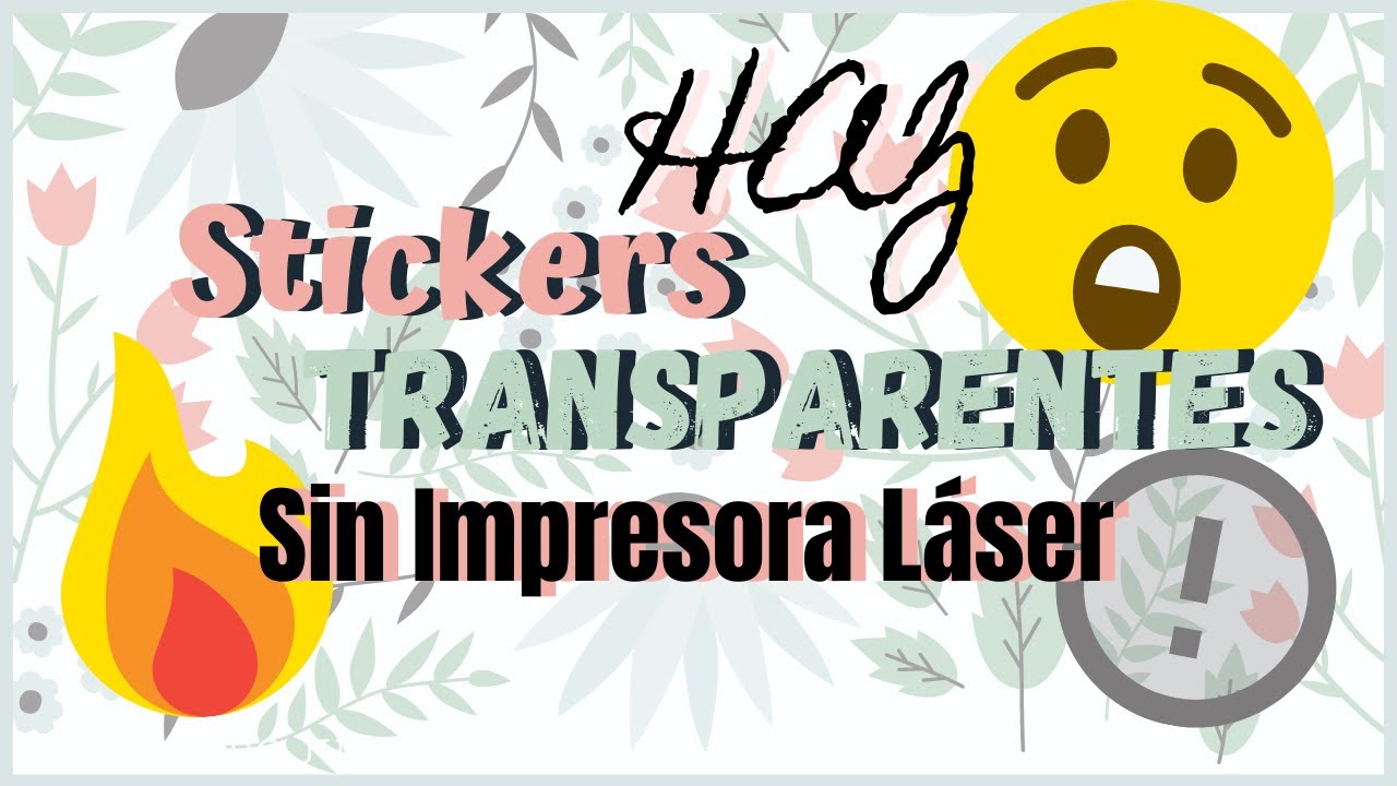 Cómo Hacer Calcomanias Transparentes 😲 - DIY - Sin papel de sticker o impresora láser!