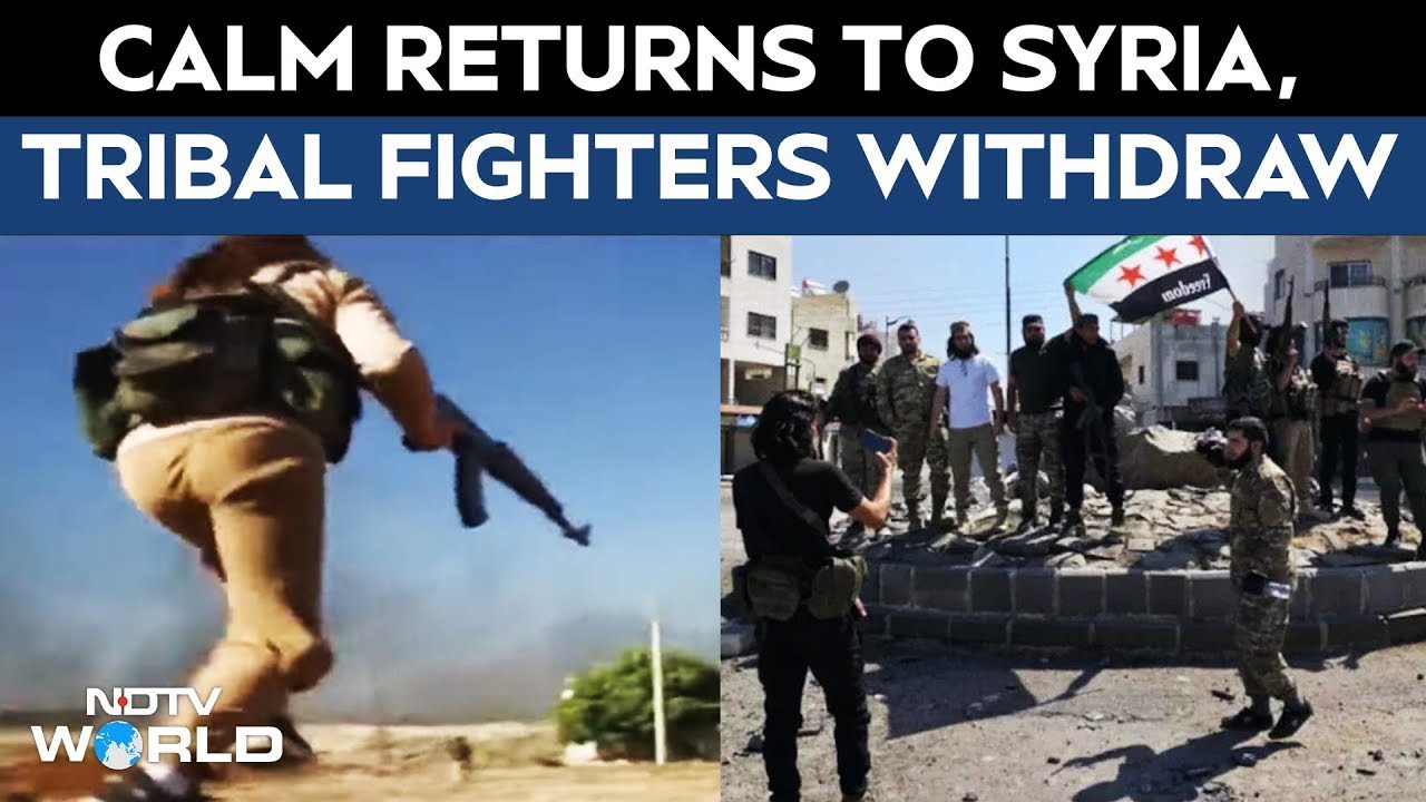 Israel Syria Ceasefire | Calm Returns To Syria's Sweida City, Tribal Fighters Withdraw