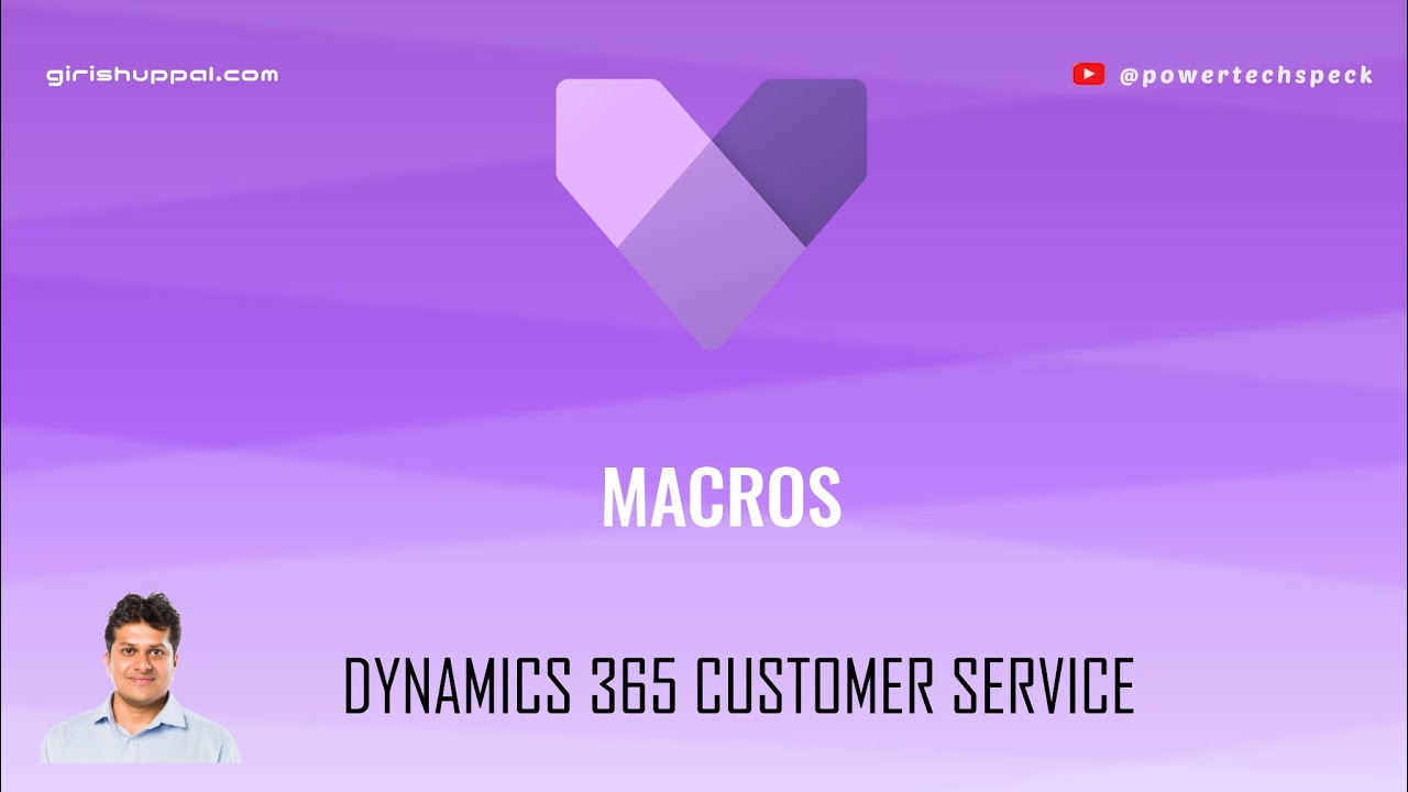 What are Macros within Microsoft Dynamics 365 Customer Service Omnichannel app ?