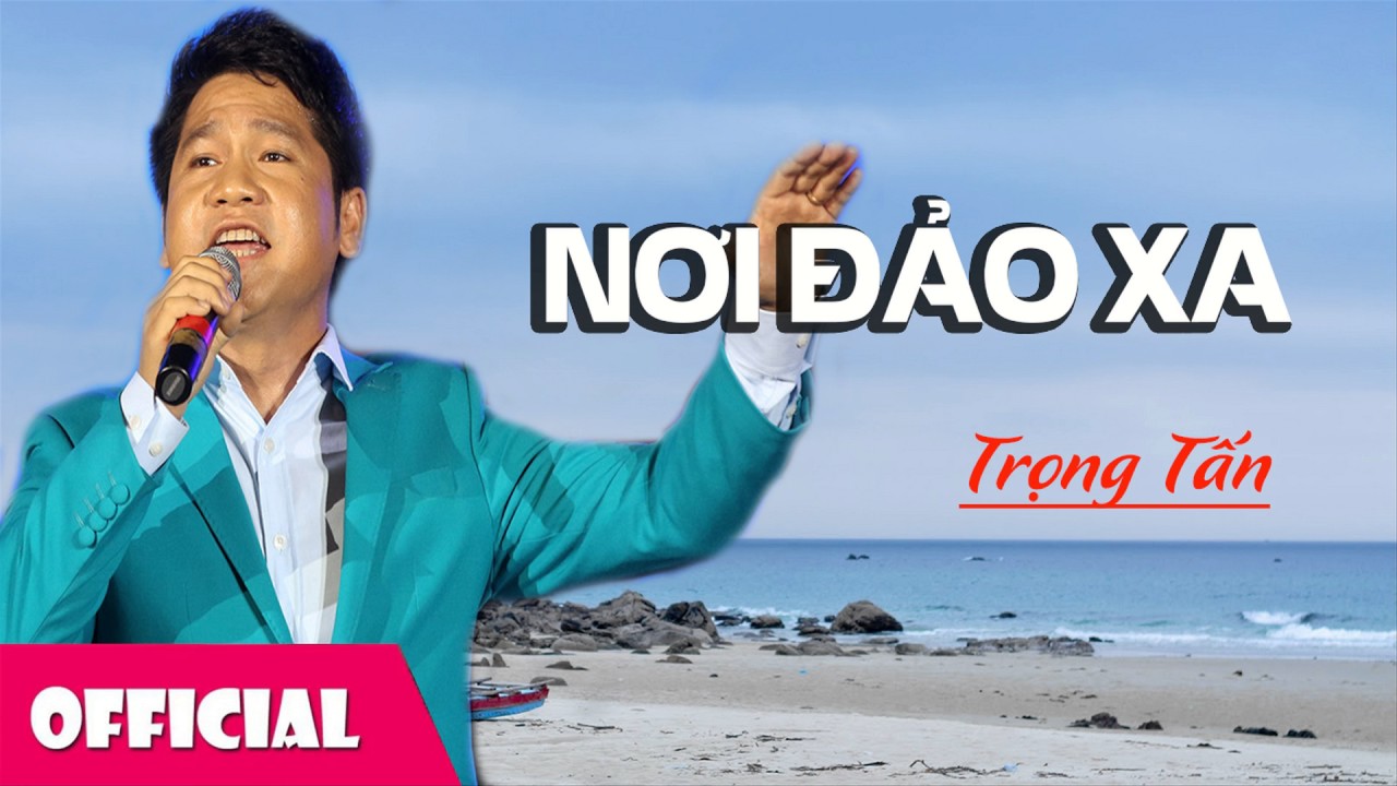Nơi Đảo Xa - Trọng Tấn | Nhạc Qu&ecirc; Hương [Audio]