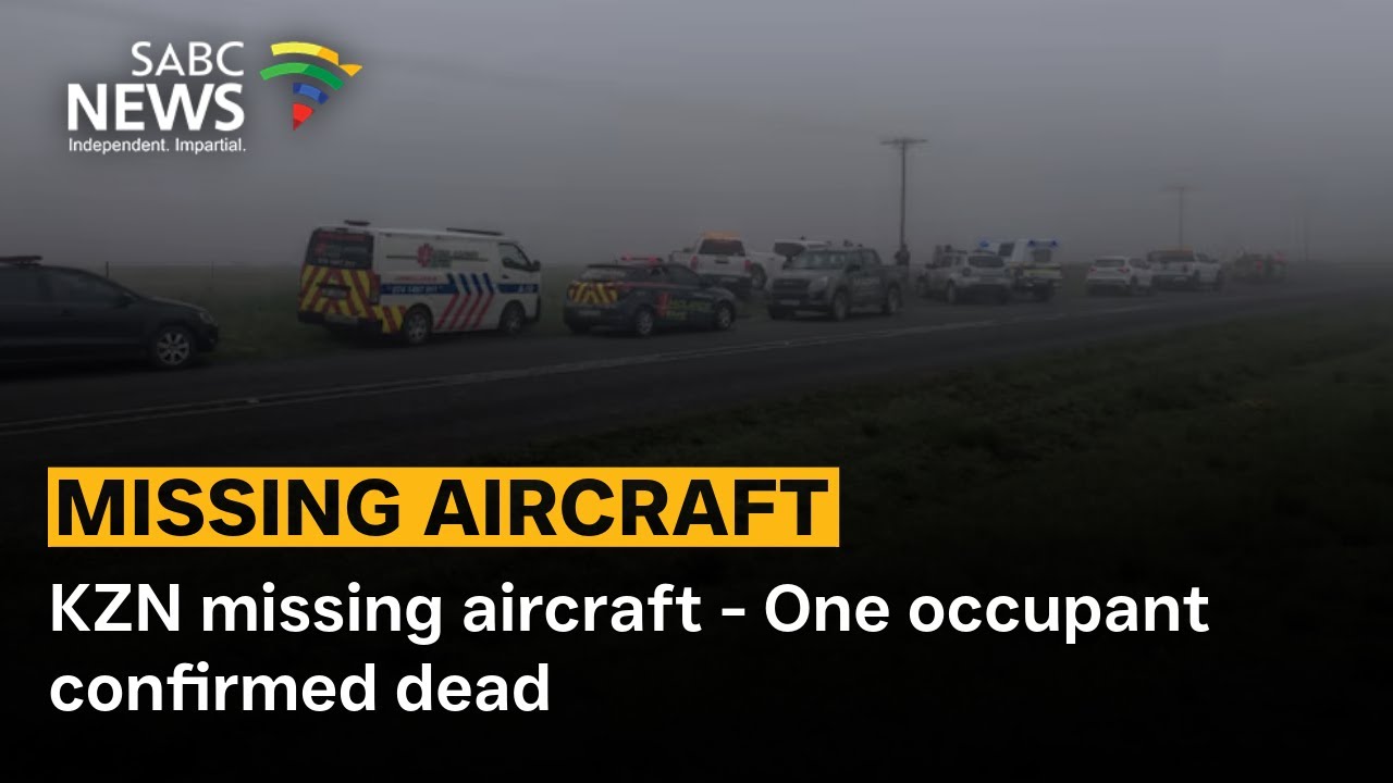 KZN missing aircraft - One occupant confirmed dead