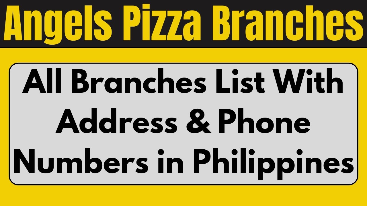 Angels Pizza Branches Near Me List Philippines | Address & Phone Numbers | Contact Number