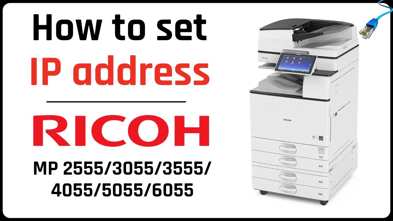 How to set IP address on a RICOH copier - network settings - MP 2555 / 3055/3555/4055/5055/6055