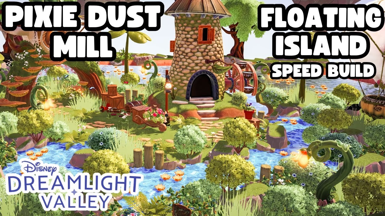 EASY PIXIE DUST MILL//LUSH FAIRY FLOATING ISLAND MEADOW BUILD//SPEED BUILD//DISNEY DREAMLIGHT VALLEY