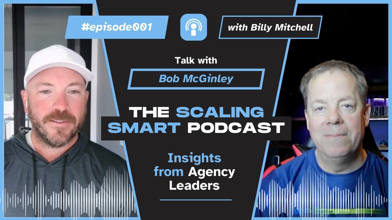 Scaling Smart Podcast Ep. 1 | Bob McGinley on Fractional Leaders & Growth Partnerships