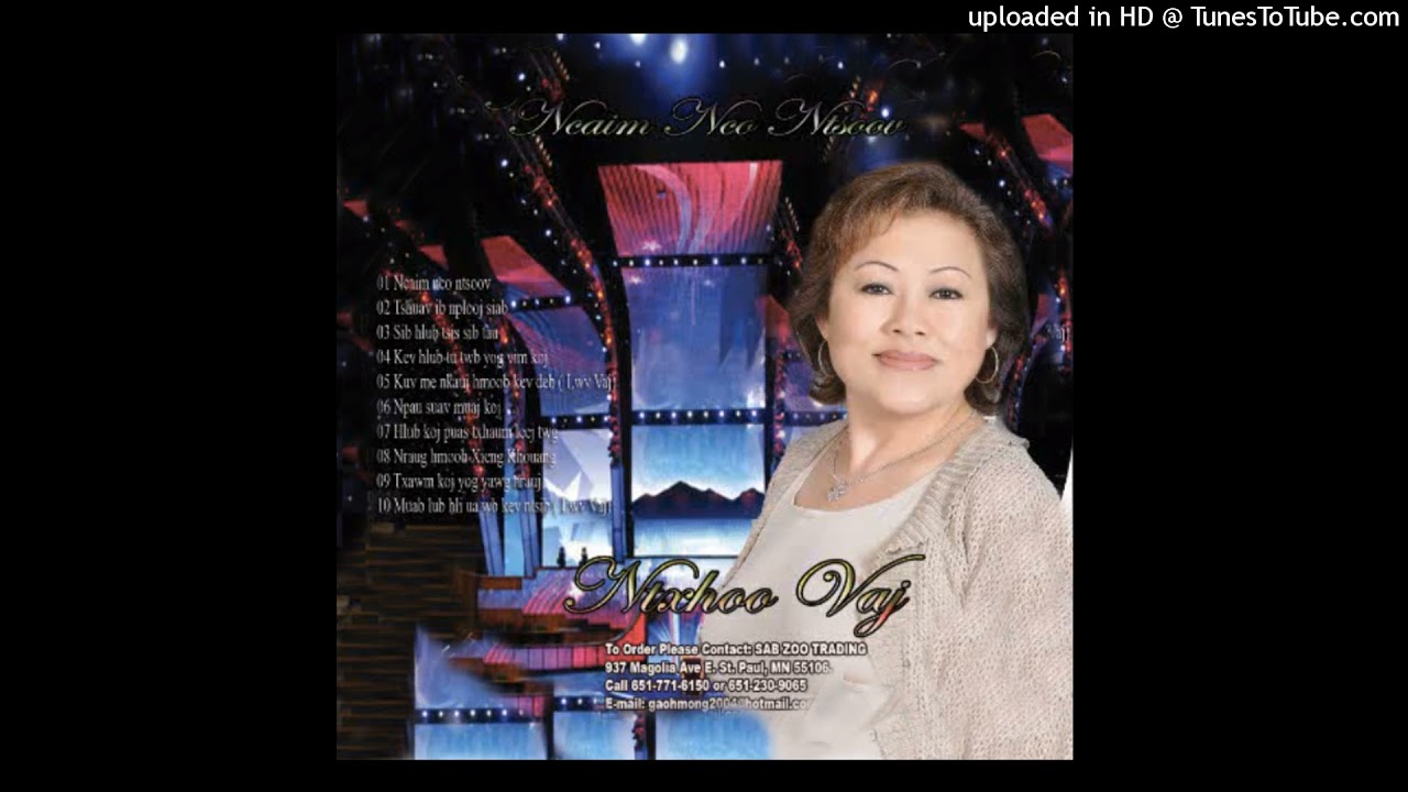 Song Vang (Ntxhoo Vaj) - Txais Tos Xyooj Tshiab