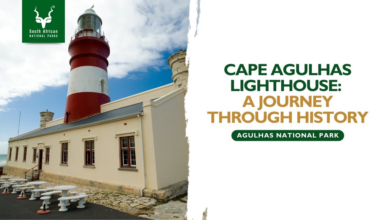 Cape Agulhas Lighthouse: A Journey Through History | Agulhas National Park #SANParks