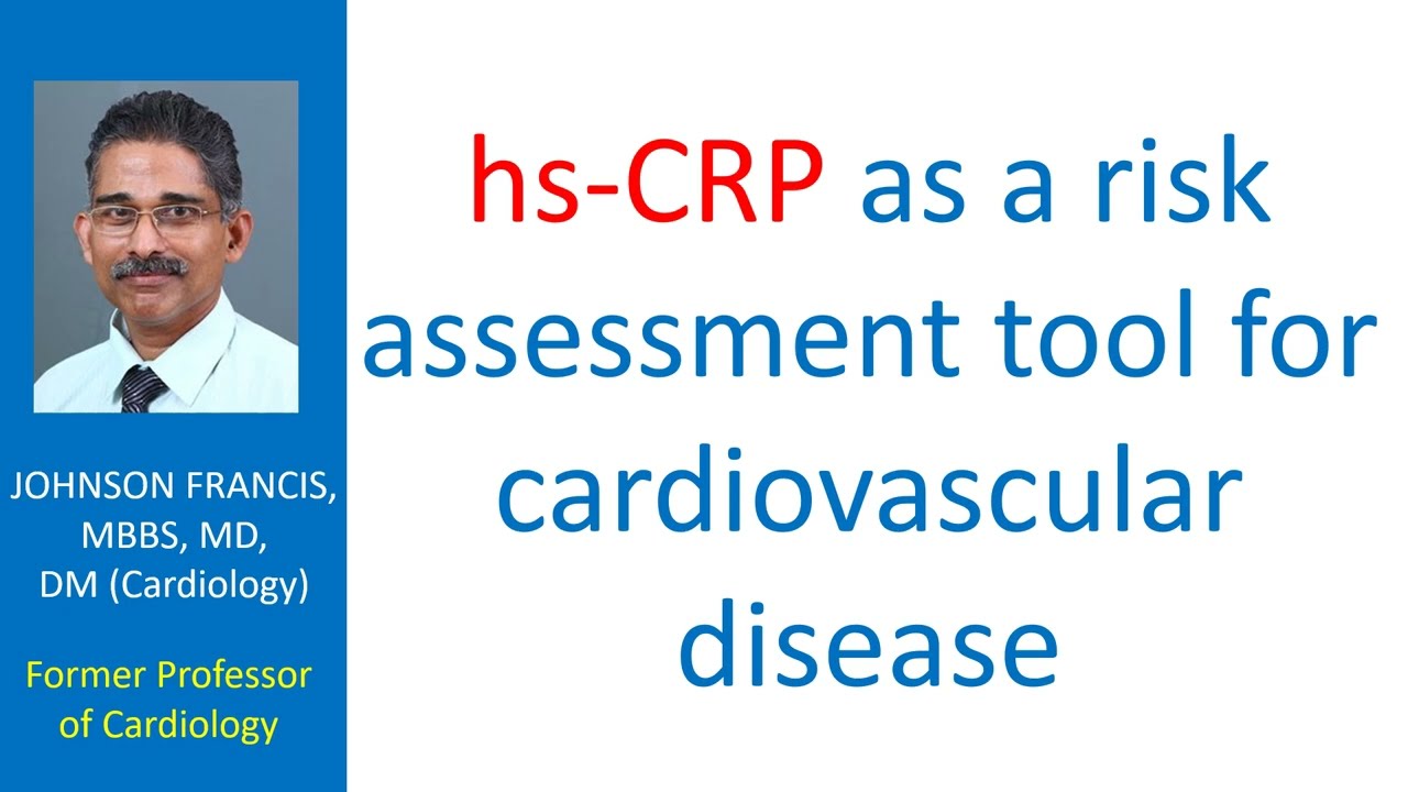 hs-CRP as a risk assessment tool for cardiovascular disease