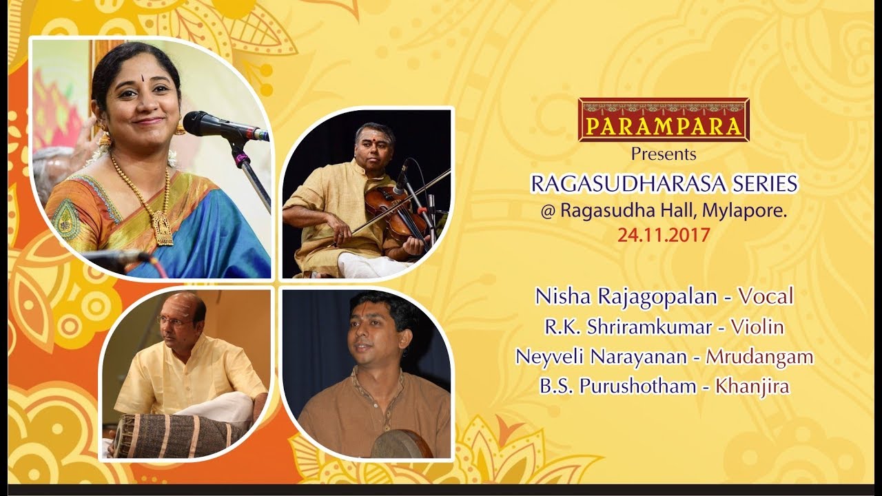 Nisha Rajagopalan_Vocal Concert for Parampara Ragasudharasa Series_24.11.2017