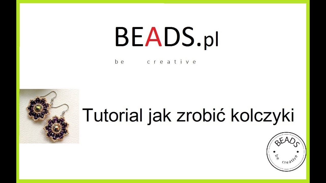kolczyki kwiatki tutorial # 3 Beads.pl