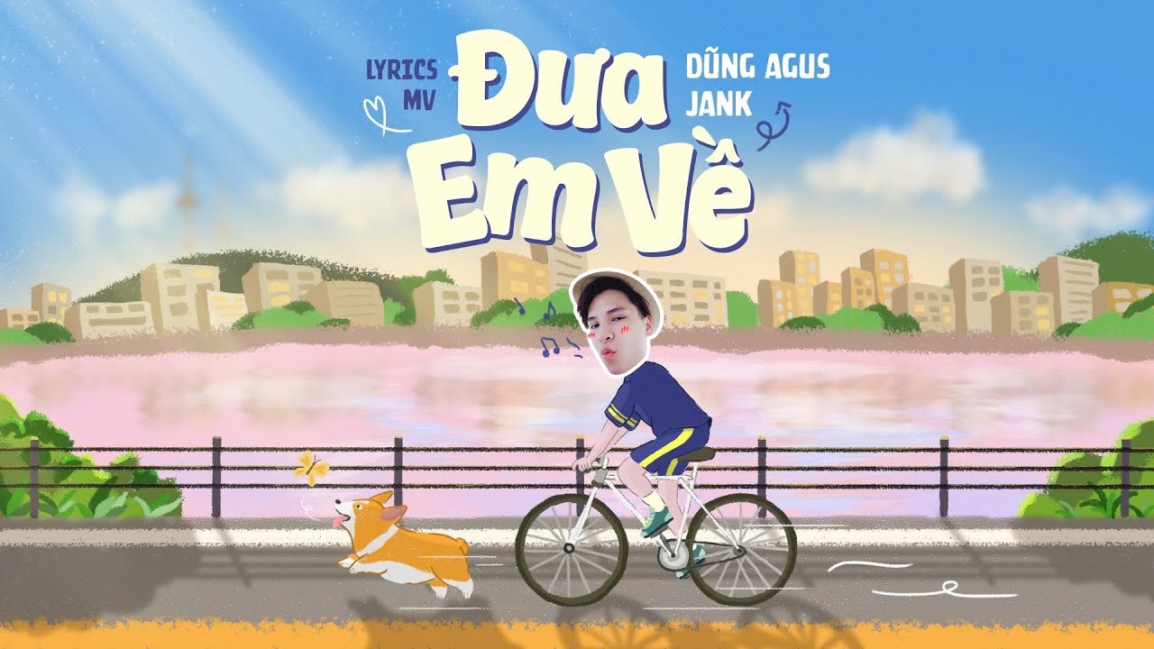 ĐƯA EM VỀ - DŨNG AGUS x JANK | Lyrics MV
