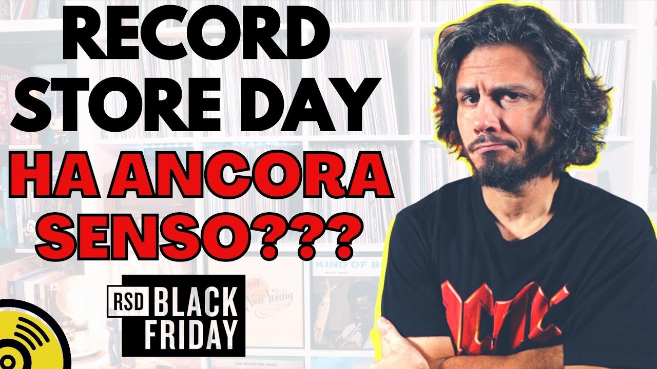 Ha ancora senso il RECORD STORE DAY??? ● Consigli Black Friday '21 e considerazioni...