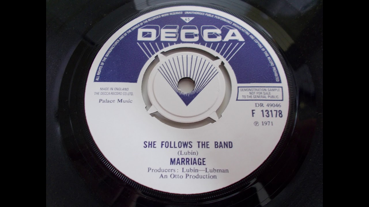 Marriage – She Follows The Band   ___ UK pop/psych  Groupy