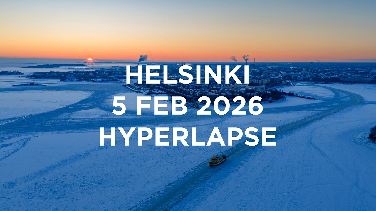 Helsinki hyperlapse 5.2.2026