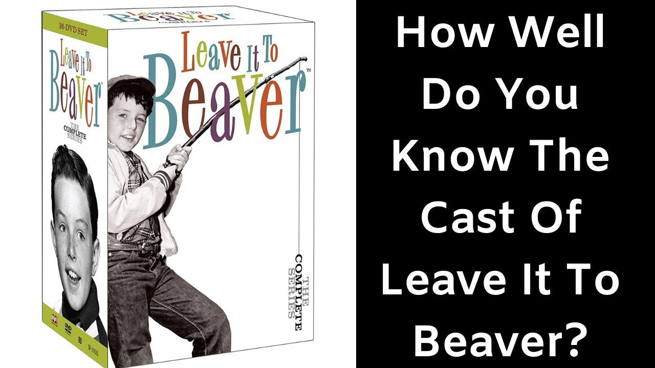 How Well Do You Know The Cast Of Leave It To Beaver? TV Show Trivia Quiz! Jerry Mathers Tony Dow DVD