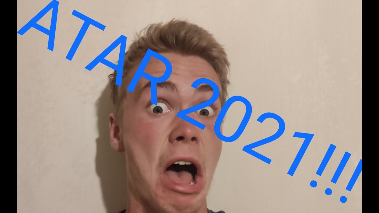 2021 ATAR REACTION VCE!!