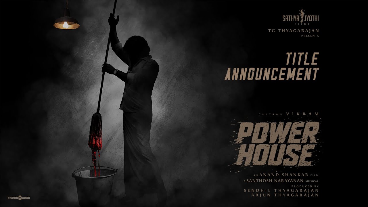 POWER HOUSE - Title Announcement | Chiyaan Vikram | Anand Shankar | Santhosh Narayanan | SJF