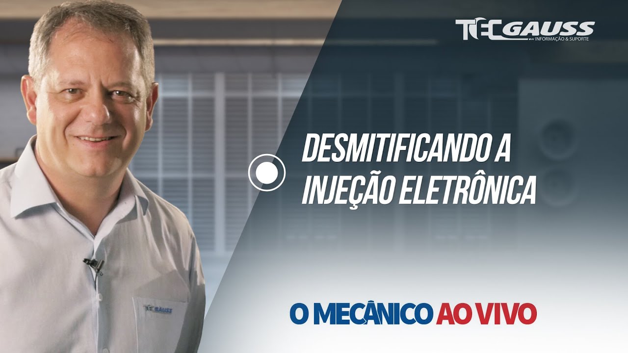 TecGauss no Mecânico ao Vivo - Tudo sobre injeção eletrônica